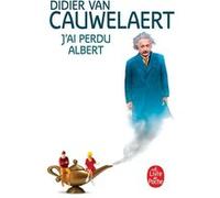 J'ai perdu Albert Didier Van Cauwelaert (Auteur)