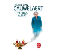 J'ai perdu Albert - Didier Van Cauwelaert - Lgf - Poche - Roman