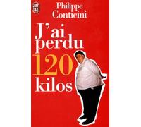 J'ai perdu cent vingt kilos