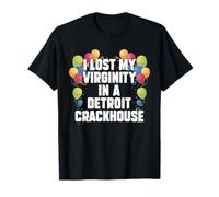 J'Ai Perdu ma virginité dans Un Costume de Detroit Crackhouse T-Shirt