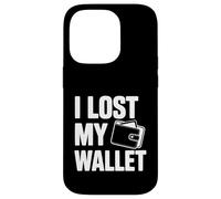 J'Ai Perdu Mon Portefeuille Coque pour iPhone 14 Pro