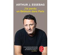 J'ai perdu un bédouin dans Paris - Arthur Essebag - Lgf - Poche - Essai