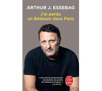 J'ai perdu un bédouin dans Paris - Arthur Essebag - Lgf - Poche - Essai