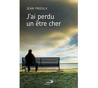 J'AI PERDU UN ÊTRE CHER