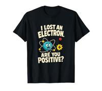 J'Ai Perdu Un Professeur de Physique Amusant sur Les électrons T-Shirt