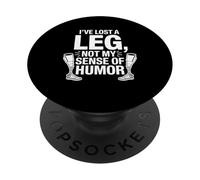 J'Ai Perdu Une Jambe, Pas Mon Sens de l'humour Bold PopSockets PopGrip Adhésif