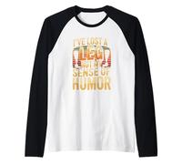 J'Ai Perdu Une Jambe, Pas Mon Sens de l'humour Manche Raglan