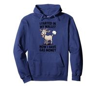 J'Ai pété dans Mon Portefeuille Maintenant J'Ai de l'argent et de l'argent avec Un Motif de chèvre Amusant Sweat à Capuche