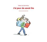 J'ai Peur De Savoir Lire