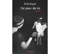 J'ai peur de toi