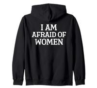 J'Ai Peur des Femmes, C'est drôle Sweat à Capuche