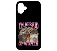 J'ai peur des femmes Funny Cat Meme Bootleg Graphic Coque pour iPhone 16 Plus