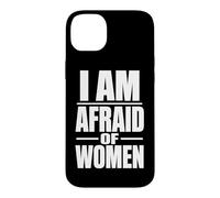 J'Ai Peur des Femmes, mème Sarcastique drôle Coque pour iPhone 14 Plus