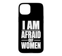 J'Ai Peur des Femmes, mème Sarcastique drôle Coque pour iPhone 15 Plus