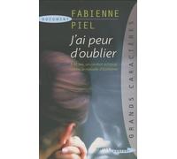 J'ai peur d'oublier