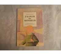 J'ai peur du monsieur Madeleine Brunelet