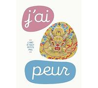 Collectif – J'ai peur : L'art à tout petits pas – Cartonné