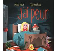 J'ai peur ! - Olivier Dutto - Didier Jeunesse - cartonné - Album jeunesse