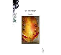 J'ai Peur Papa