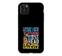 J'Ai Peut-être l'air d'écouter dans ma tête Que Je Joue du ukulélé Coque pour iPhone 11 Pro Max