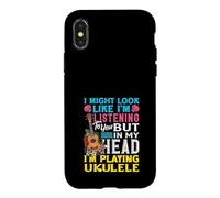 J'Ai Peut-être l'air d'écouter dans ma tête Que Je Joue du ukulélé Coque pour iPhone X/XS