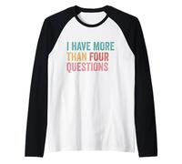 J'Ai Plus de Quatre Questions Manche Raglan