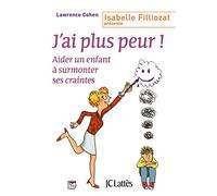 J'ai plus peur ! Lawrence J. Cohen (Auteur)