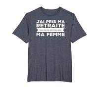 J'Ai Pris Ma Retraite Ma Femme Nouveau Boss T-Shirt, Homme Grandes Tailles, Bleu Chiné, 3X Tall