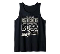 J'Ai Pris Ma Retraite Nouveau Boss Ma Femme Débardeur
