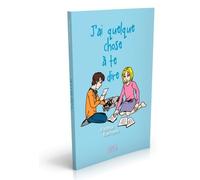 J'ai Quelque Chose À Te Dire