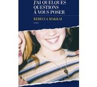 J'ai quelques questions à vous poser
