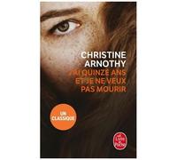 J'ai Quinze Ans Et Je Ne Veux Pas Mourir - Il N'est Pas Si Facile De Vivre