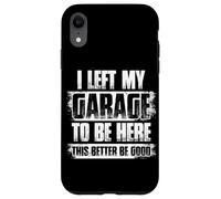 J'Ai quitté Mon Garage Car Lover Mechanic Garage Car Guy Coque pour iPhone XR