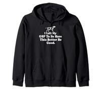 J'Ai quitté Mon GSP pour être Ici, ça ferait Mieux d'être Sweat à Capuche