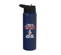 J'ai raconté une blague de chimie une fois que je n'ai pas eu de professeur de science de la réaction Stainless Steel Insulated Water Bottle