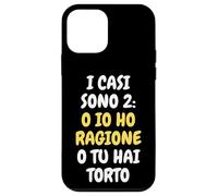 J'Ai Raison tu as tort | Ironiques et drôles Coque pour iPhone 12 Mini