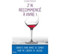 J'ai recommencé à vivre ! Clare Pooley (Auteur)