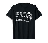 J'ai reçu cette chemise de My Secret Santas It-Sucks I Hate It T-Shirt
