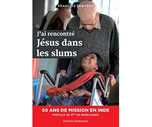 J'ai rencontré Jésus dans les slums