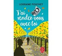 J'ai rendez-vous avec toi Lorraine Fouchet (Auteur)