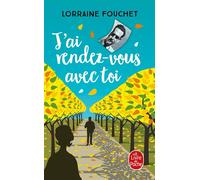 J'ai rendez-vous avec toi - Lorraine Fouchet - Lgf - Poche - Essai