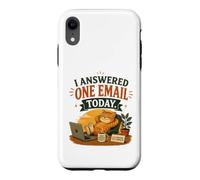 J'Ai répondu à Un courriel Aujourd'hui Coque pour iPhone XR