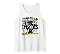 J'Ai résolu Cette Affaire il y a Trois épisodes True Crime Débardeur