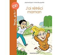 J'ai rétréci maman