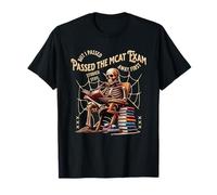 J'Ai réussi l'examen MCAT Skeleton Funny Doctor PhD Medical T-Shirt