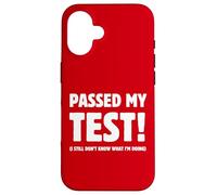 J'Ai réussi Mon Test ! Je ne Sais Toujours Pas ce Que Je Fais ! Examen Coque pour iPhone 16