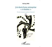 Hem'sey Mina – J'ai rêvé d'une entreprise 4 étoiles – Parcours de jeunes auditeurs financiers – Récit – Broché