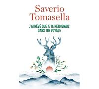 J'ai rêvé que je te rejoignais dans ton voyage – Groupe Eyrolles
