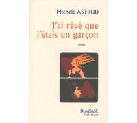 J'ai Rêvé Que J'étais Un Garçon