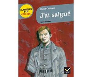 J'ai saigné Blaise Cendrars (Auteur), Sylvie Loignon (Auteur), Bertrand Louët (Direction)